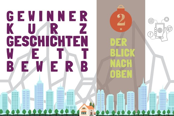 Kurzgeschichte: Der Blick nach oben