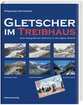 Gletscher im Treibhaus