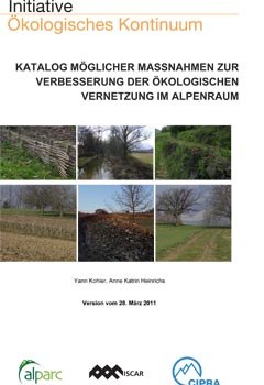 Katalog möglicher Massnahmen zur Verbesserung der ökologischen Vernetzung im Alpenraum