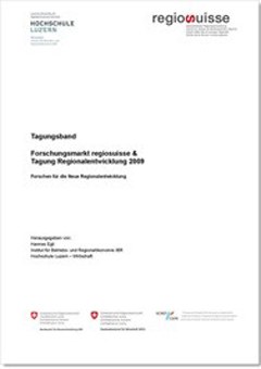 Tagungsband: Forschungsmarkt regiosuisse & Tagung Regionalentwicklung 2010