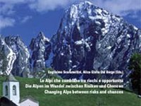 Die Alpen im Wandel zwischen Risiken und Chancen
