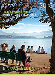 Einfach leben! CIPRA Jahresbericht 2013