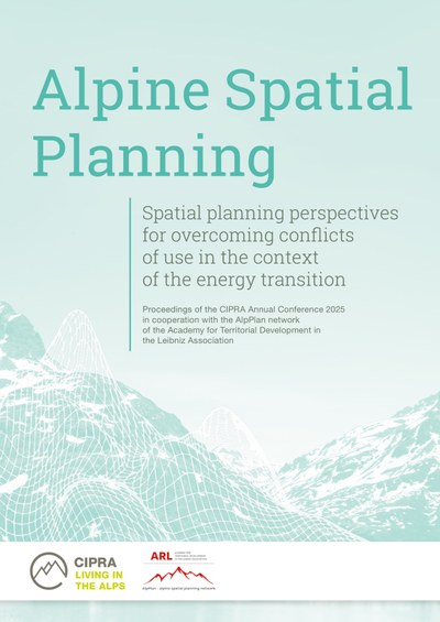 Alpine Spatial Planning: Spatial planning perspectives for overcoming conflicts of use in the context of the energy transition