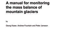 A manual for monitoring the mass balance of mountain glaciers