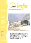 Cipra-Info 77 : Des tunnels ferroviaires plutôt qu’une politique des transports?