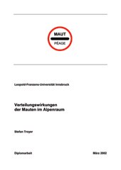 Verteilungswirkungen der Mauten im Alpenraum (Les effets répartiteurs des péages dans l'espace alpin)