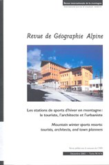 Les stations de sports d'hiver en montagne: le touriste, l'architecte et l'urbaniste