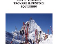 Alpi e turismo: trovare il punto di equilibrio