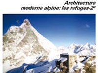 Architettura moderna alpina: i rifugi - 2°