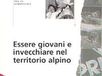 Essere giovani e invecchiare nel territorio alpino