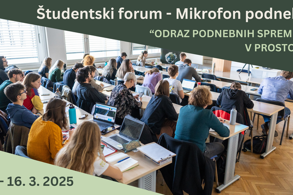 Študentski forum - Mikrofon podnebju: Odraz podnebnih sprememb v prostoru