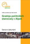 Gradnja počitniških stanovanj v Alpah